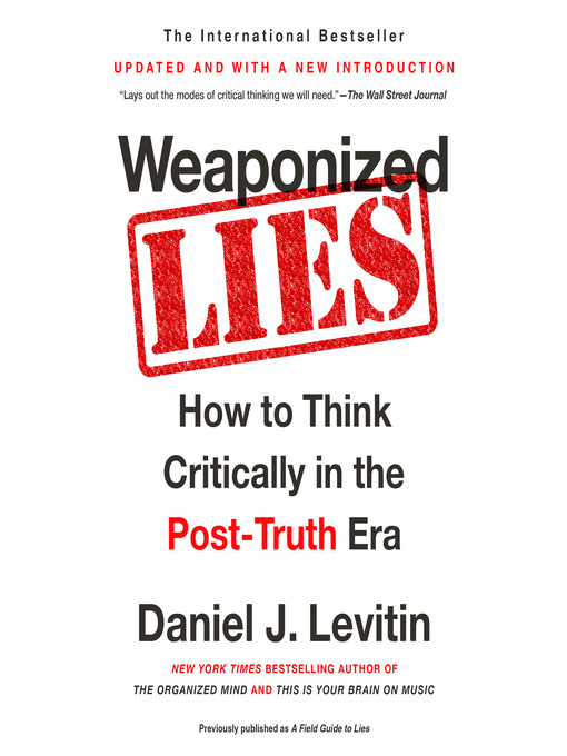 Title details for Weaponized Lies by Daniel J. Levitin - Available